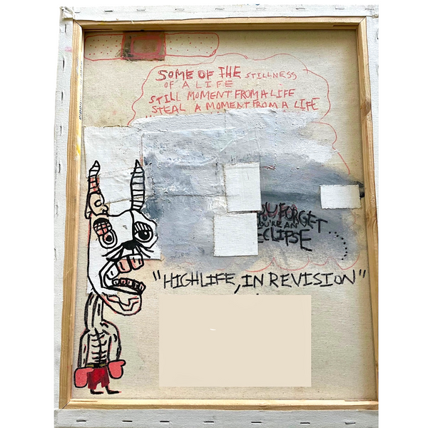 “high life, in revision” - Painting